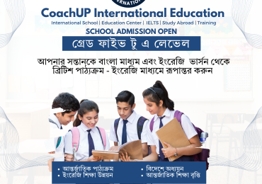Transforming Education: A Guide to Transition from Bangla Medium & English Version to British Curriculum – Enroll with CoachUP International Education